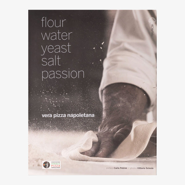 Flour Water Yeast Salt Passion